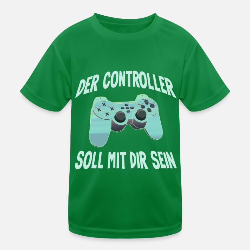Der Controller Soll Mit Dir Sein. Videospiele Kinder Funktions-T-Shirt