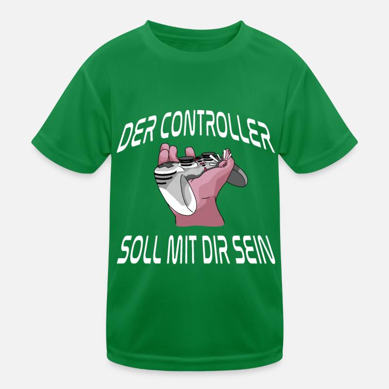 Der Controller Soll Mit Dir Sein. Videospiele Kinder Funktions-T-Shirt