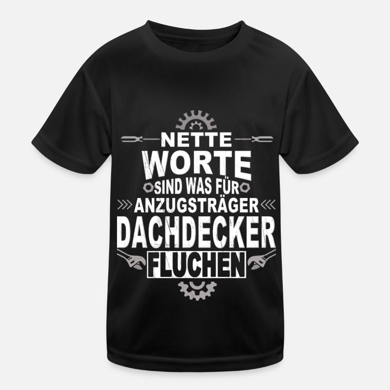 Dachdecker Handwerker Spengler - Kinder Funktions-T-Shirt - Schwarz