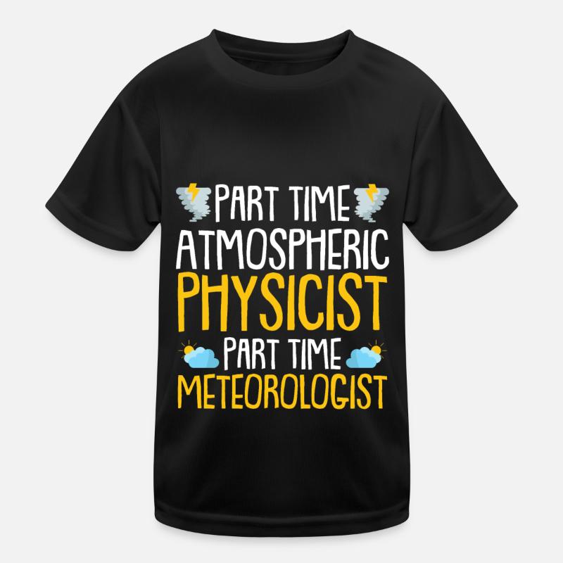 Physik Physiker Kinder Funktions-T-Shirt