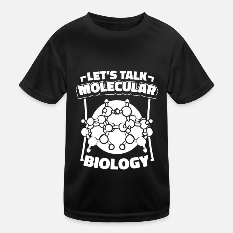 Biology Biologist Molecules Molecular Biologist Kids Functional T-Shirt