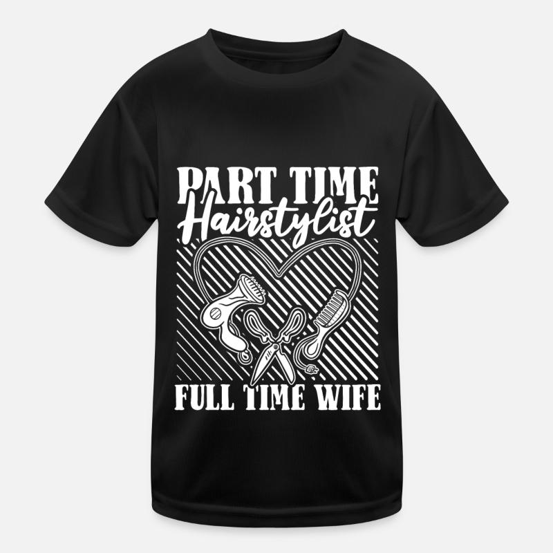 Friseur Hairstylist Ehefrau Kinder Funktions-T-Shirt