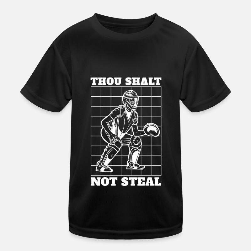 Softball Catcher Thou Shalt Not Steal Kids Functional T-Shirt