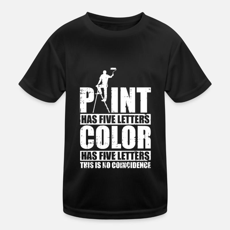 Painter Painter Funny Kids Functional T-Shirt
