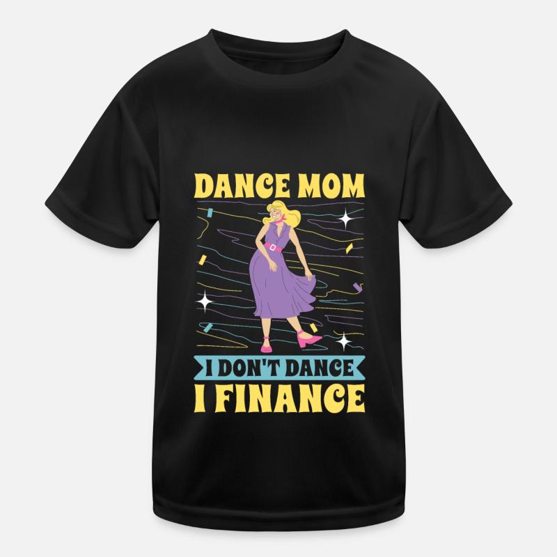 Maman Mère Mère Danse Mère T-shirt sport Enfant