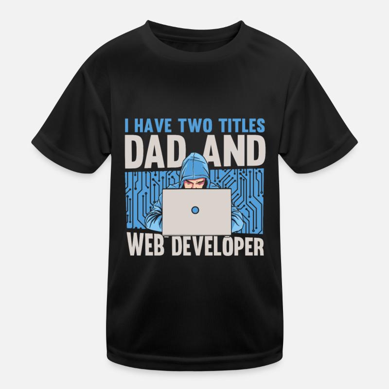 Web Entwickler Webdeveloper Vater Kinder Funktions-T-Shirt