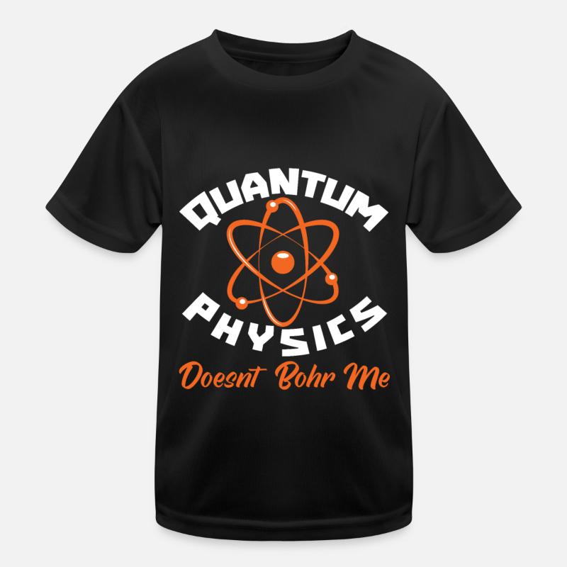 Physics Phyker Funny Quantum Physics - Kids Functional T-Shirt - black