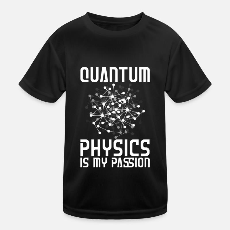 Physics Phykes Devotion Quantum Physics Kids Functional T-Shirt
