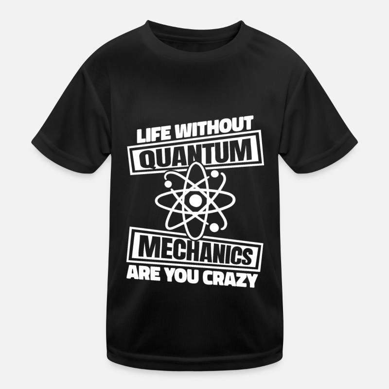 Physique Physiciens Physique quantique T-shirt sport Enfant