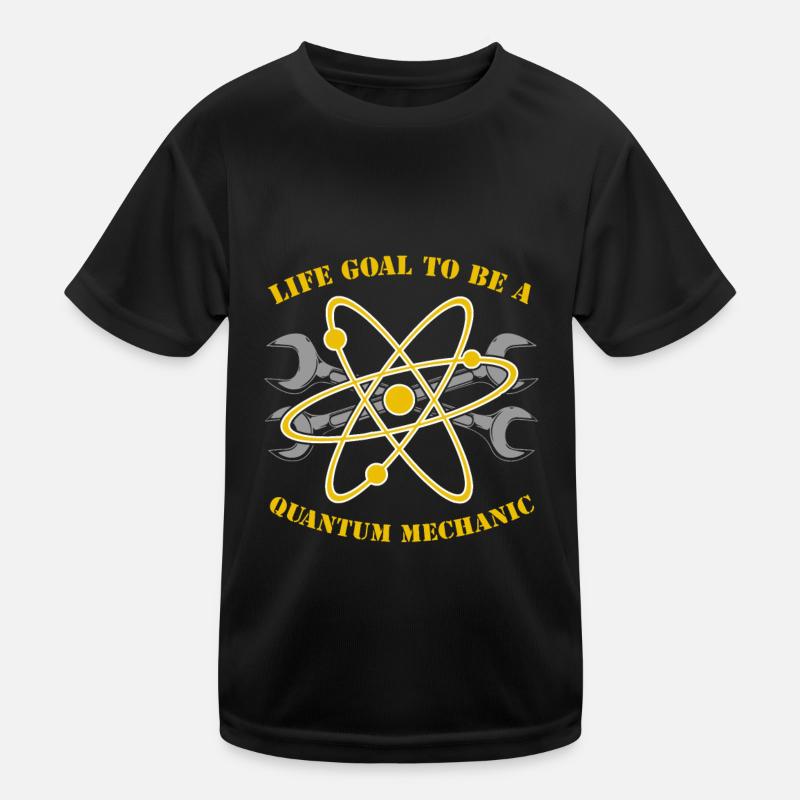 Physik Phyiker Witzig Quantenphysik Kinder Funktions-T-Shirt
