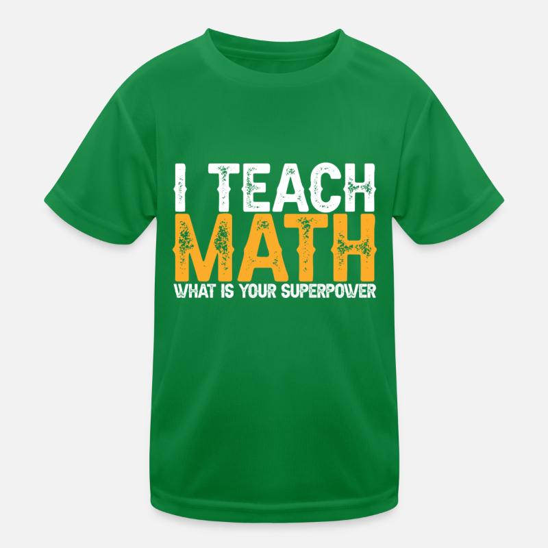 Mathelehrer Mathe Lehrer Supermacht Kinder Funktions-T-Shirt