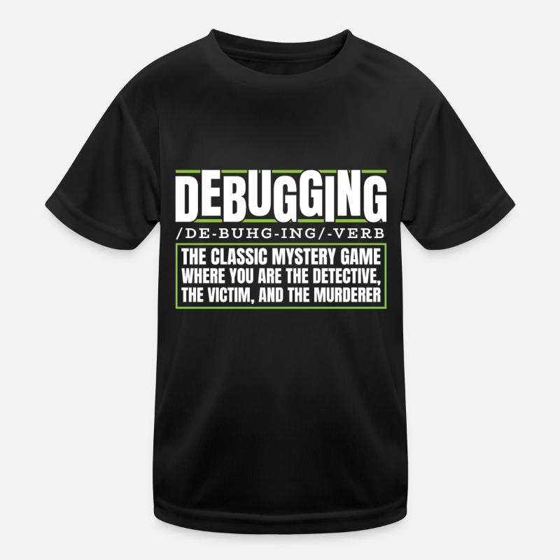 Entwickler Coder Programmierer Debugging - Kinder Funktions-T-Shirt - Schwarz