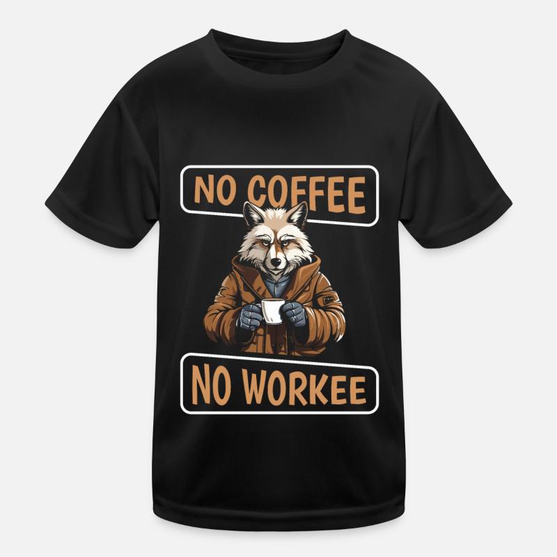 Kaffee Cafe Wolf No Coffee No Workee Kinder Funktions-T-Shirt