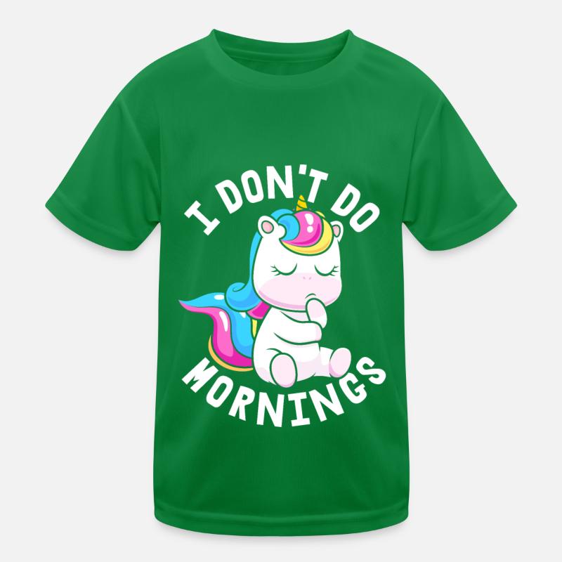 Einhorn Unicorn Witzig I Dont Do Mornings Kinder Funktions-T-Shirt