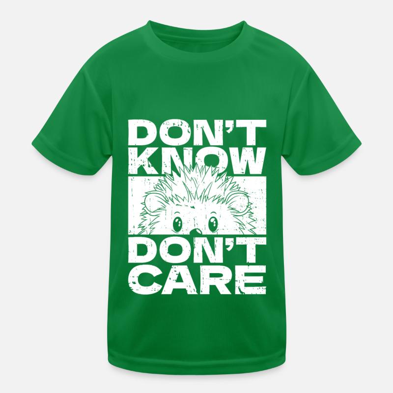 Hedgehog Funny Dont Know Don't Care Kids Functional T-Shirt