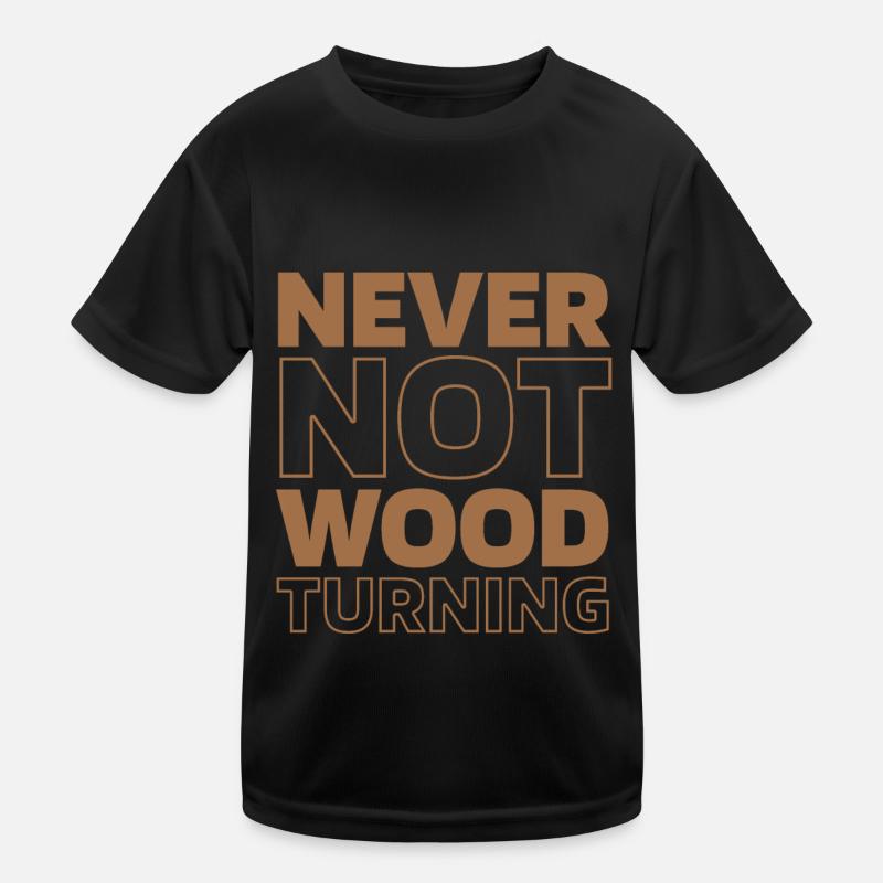 Drechseln Drechsler Kinder Funktions-T-Shirt