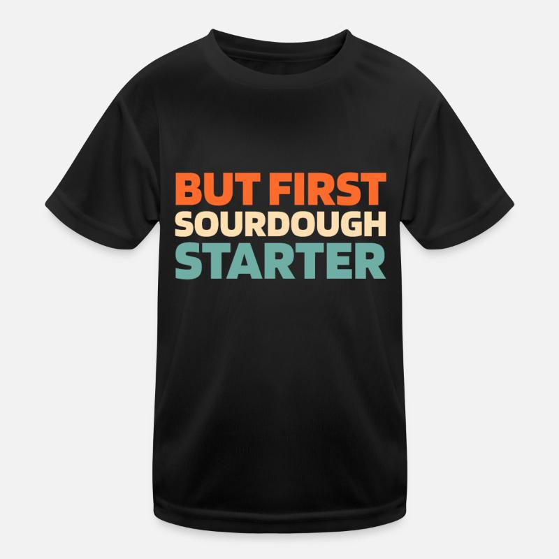 Sourdough bread Kids Functional T-Shirt
