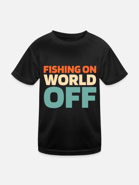 Angler Angeln Fishing On World Off - Kids Functional T-Shirt - black - Front