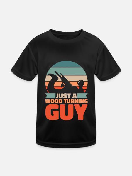 Woodturning Turner Just A Wood Turning Guy - Kids Functional T-Shirt - black - Front