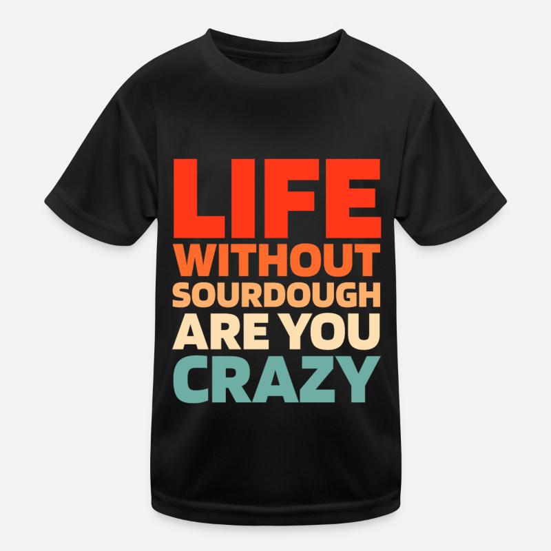 Sourdough bread Kids Functional T-Shirt