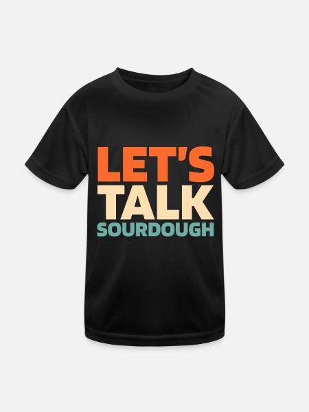 Sourdough bread - Kids Functional T-Shirt - black - Front