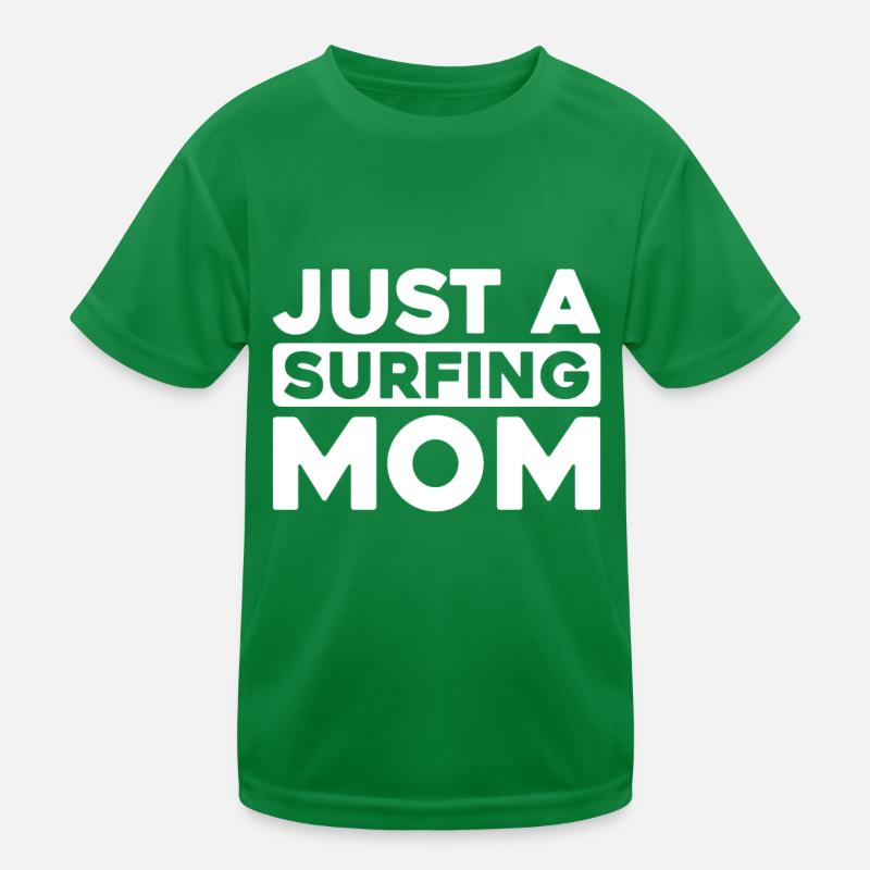 Surfeur Surfen Juste une maman surfeuse T-shirt sport Enfant