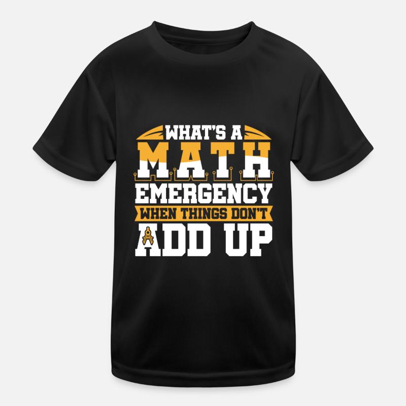 Mathe Mathematik Witzig Math Funny Pun Kids Functional T-Shirt