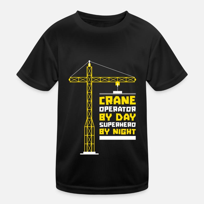 Crane Operator Crane Operator Kids Functional T-Shirt