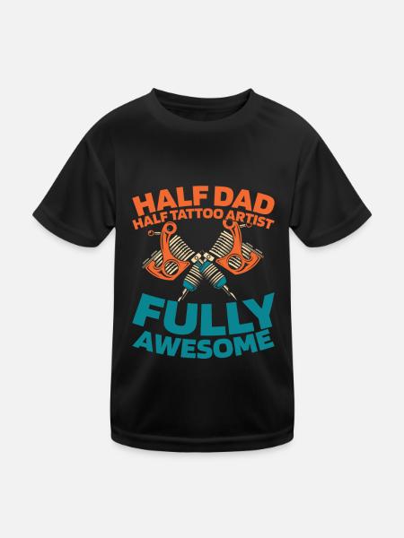 Tattoo Artist Tattoo Father Dad - Kids Functional T-Shirt - black - Front