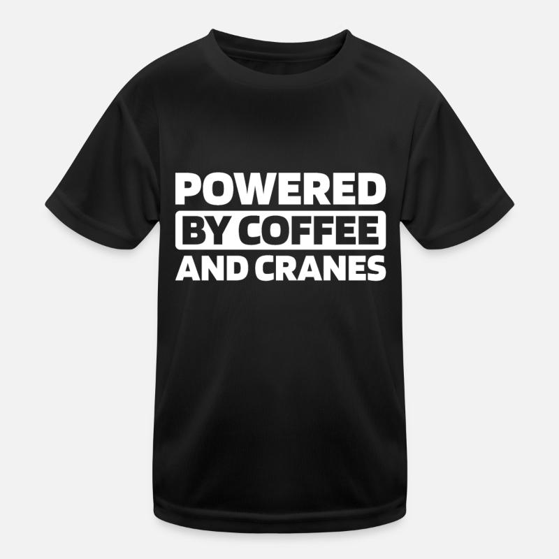 Crane Operator Crane Operator Coffee Kids Functional T-Shirt