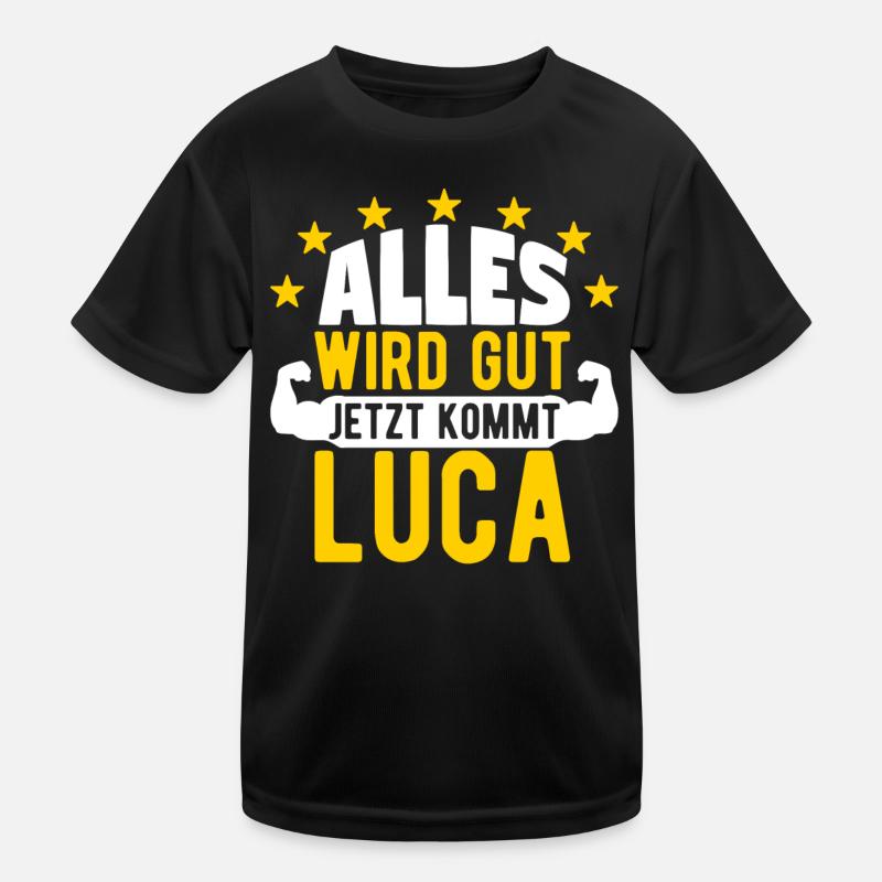 Luca - Alles wird gut jetzt kommt Luca Kinder Funktions-T-Shirt