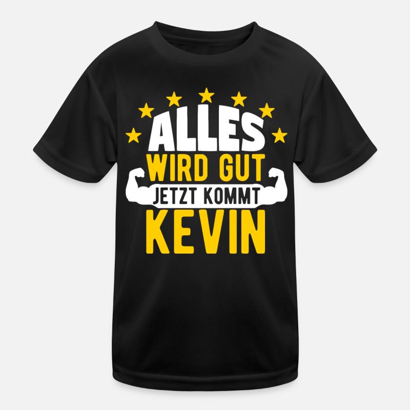 Kevin - Alles wird gut jetzt kommt Kevin Kinder Funktions-T-Shirt