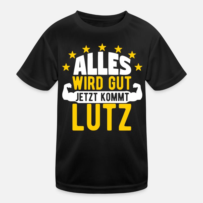 Lutz - Alles wird gut jetzt kommt Lutz Kinder Funktions-T-Shirt