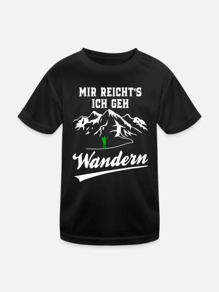 Mir Reicht´s Ich Geh Wandern - Wander Funshirt - Kinder Funktions-T-Shirt - Schwarz - Vorne