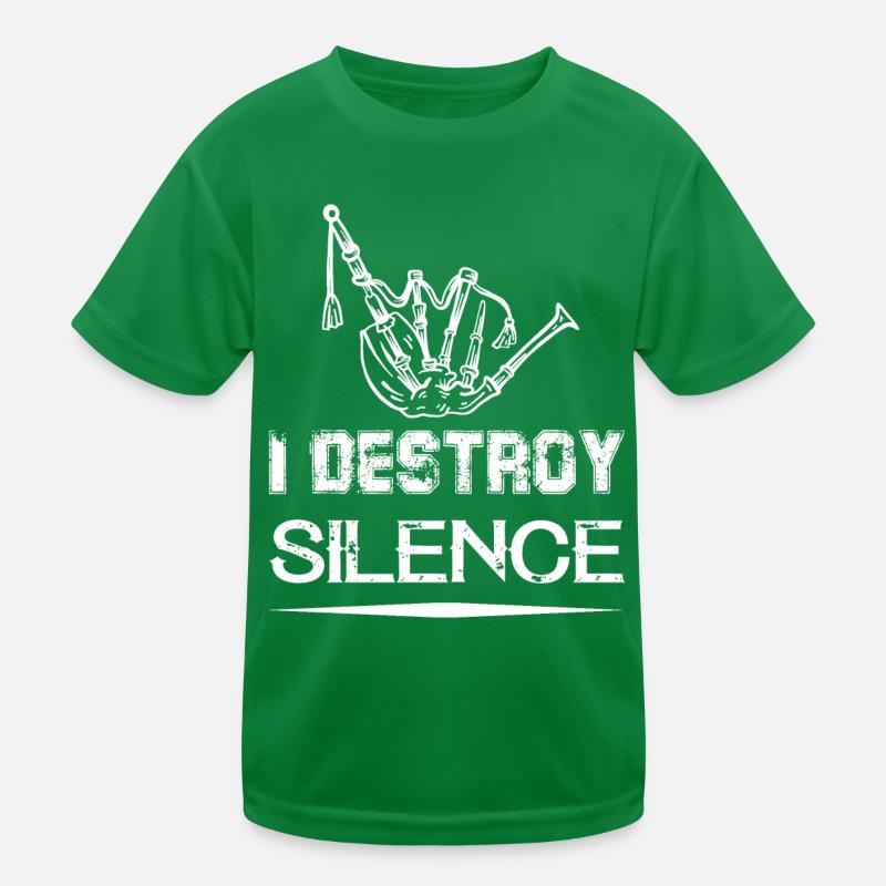 i destroy silence bagpipe Kinder Funktions-T-Shirt