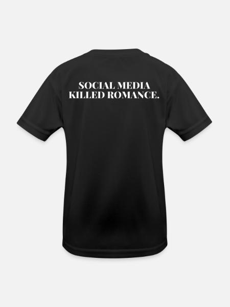 SOCIAL MEDIA KILLED ROMANCE - Kids Functional T-Shirt - black - Back