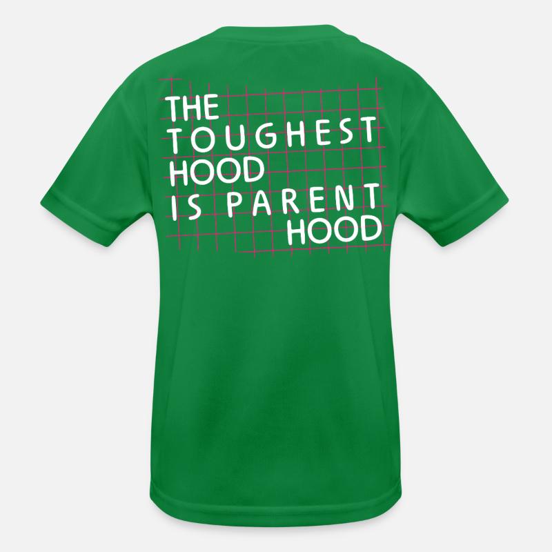 Parentalité – La capuche la plus dure T-shirt sport Enfant