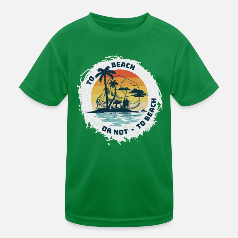 AN DEN STRAND ODER NICHT? Kinder Funktions-T-Shirt