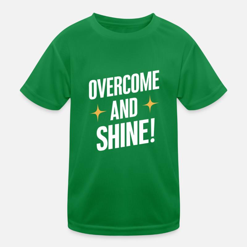 Überwinde Und Strahle Wie Ein Stern Kinder Funktions-T-Shirt