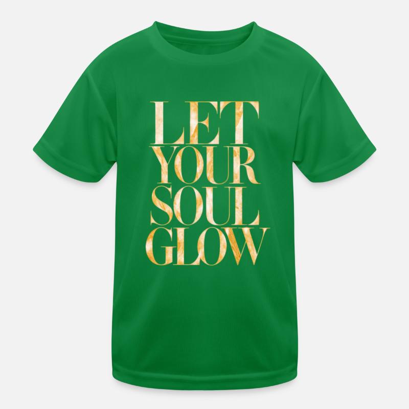 Lass Deine Seele Strahlen Kinder Funktions-T-Shirt