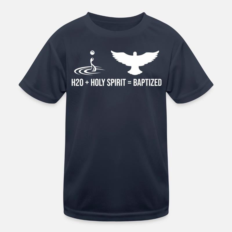 Wasser + Heiliger Geist = Getauft Kinder Funktions-T-Shirt