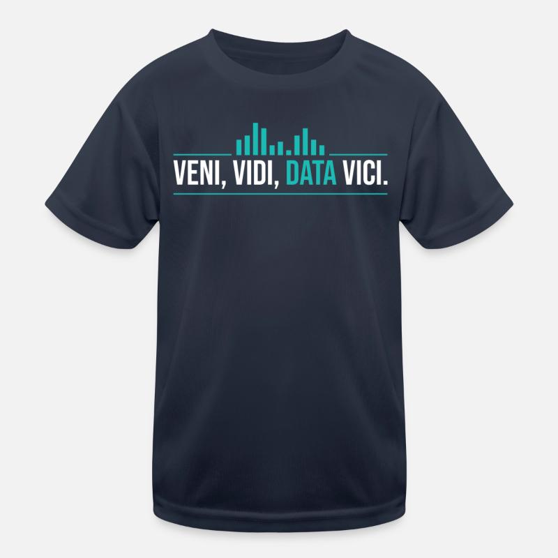 Veni, Vidi, Data Vici Statistician Kinder Funktions-T-Shirt