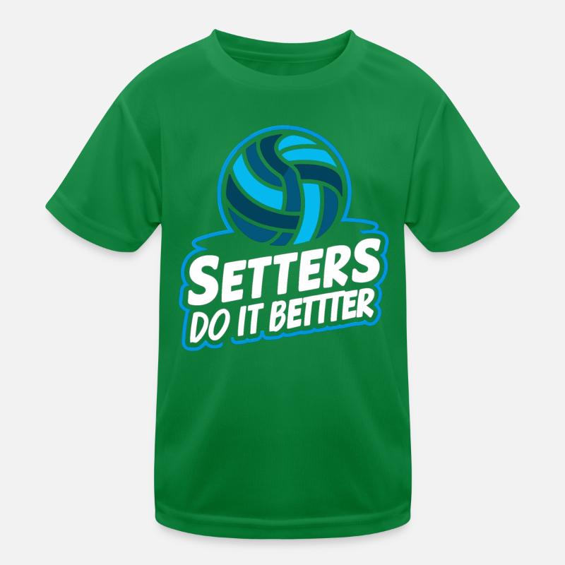 Volleyball Volleyballer Setters Do It Better Kids Functional T-Shirt