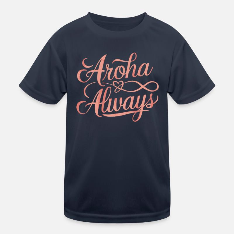Neuseeland Souvenir Aroha Always Kinder Funktions-T-Shirt