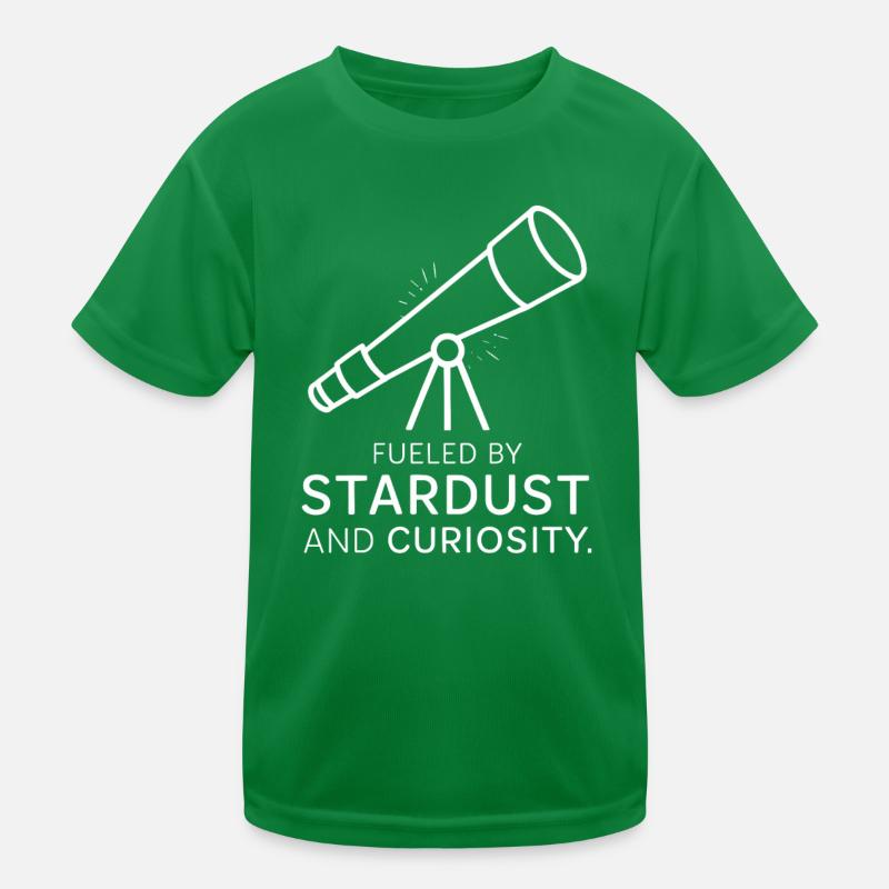 Driven by stardust and curiosity for Kids Functional T-Shirt