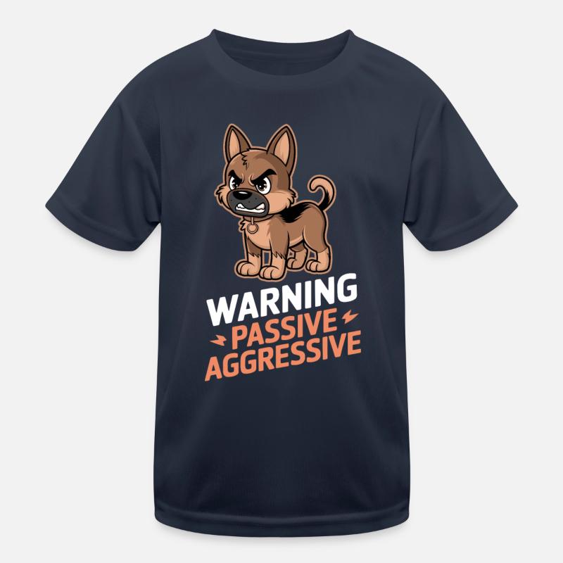 Warning Passive Aggressive Hund Cartoon Kinder Funktions-T-Shirt