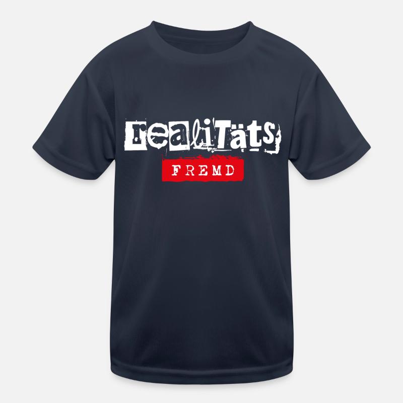 Realitaetsfremd Realitätsfremd andersartig seltsam Kinder Funktions-T-Shirt