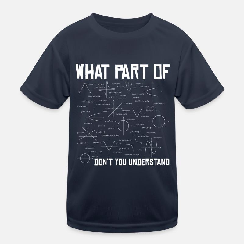 Mathematik Mathe Lehrer Student Spruch Geschenk Kinder Funktions-T-Shirt