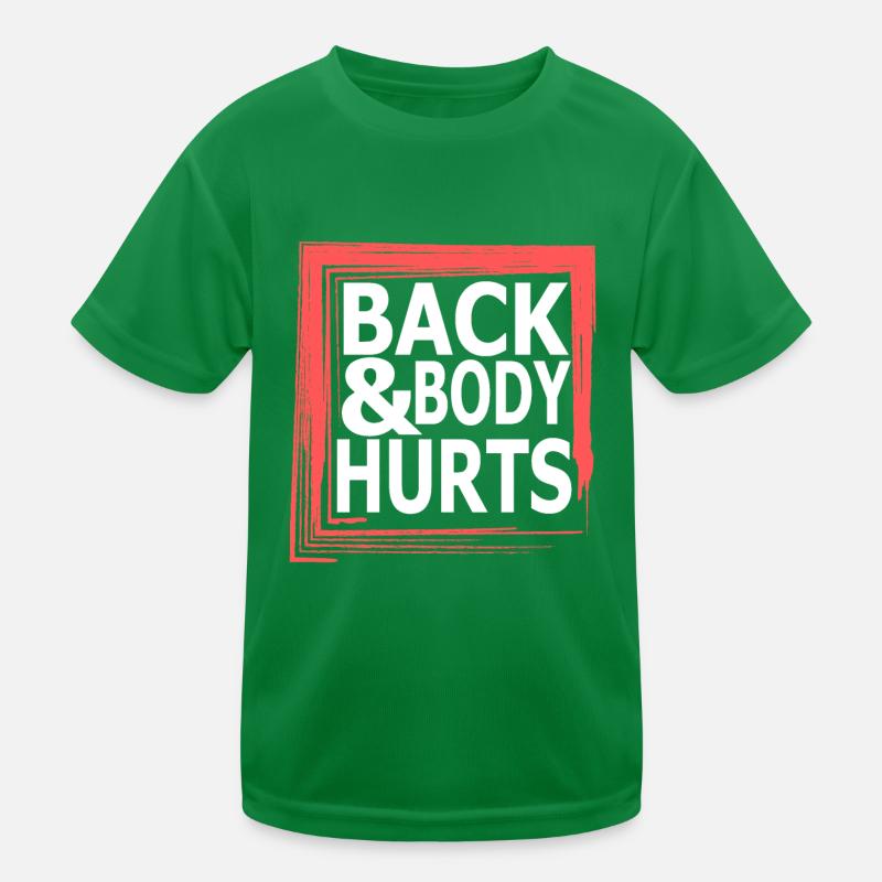 Le dos et le corps font mal T-shirt sport Enfant
