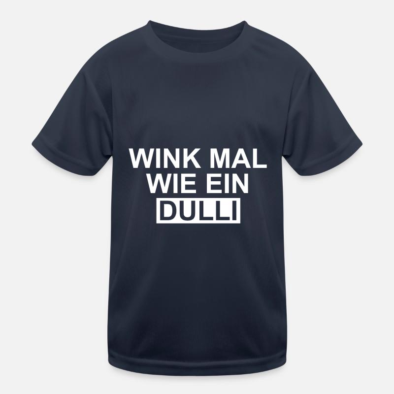Wink mal wie ein Dulli Kinder Funktions-T-Shirt